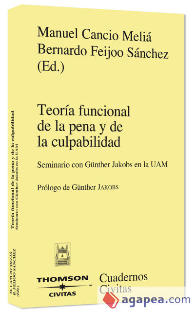 Teoría funcional de la pena y de la culpabilidad