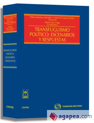 Transfuguismo político: Escenarios y respuestas