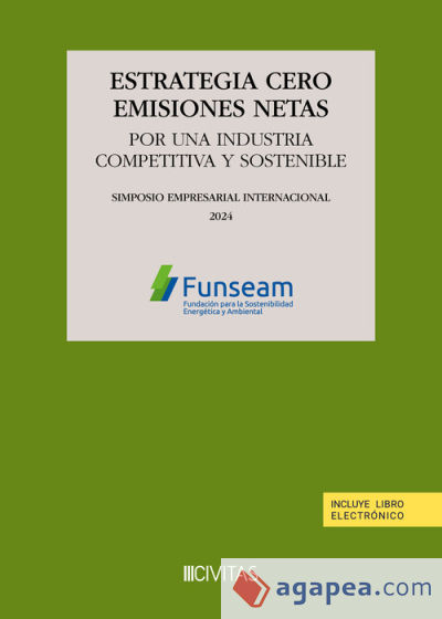 Estrategia cero emisiones netas. Por una industria competitiva y sostenible