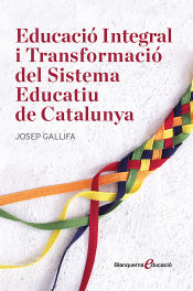 Portada de Educació Integral i Transformació del Sistema Educatiu de Catalunya