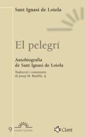 Portada de El pelegrí. Autobiografia de sant Ignasi de Loiola