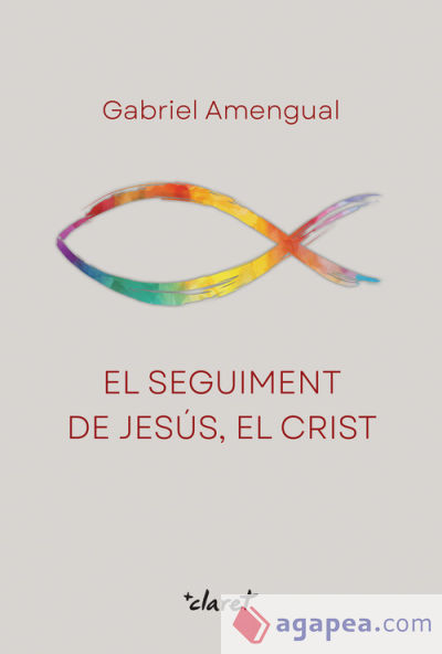 El seguiment de Jesús, el Crist