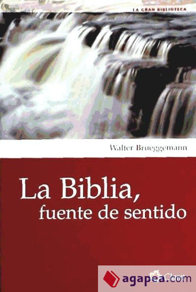 La Biblia, fuente de sentido