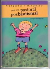 Portada de Para una pastoral pos-bautismal