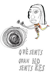 Portada de Què sents quan no sents res