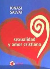 Portada de Sexualidad y amor cristiano