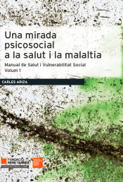 Portada de Una mirada psicosocial a la salut i la malaltia