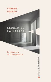 Portada de Elogio de la mirada: En torno a la fotografía