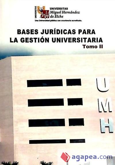 Bases jurídicas para la Gestión Universitaria. Tomo II