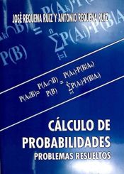 Portada de Cálculo de probabilidades: problemas resueltos