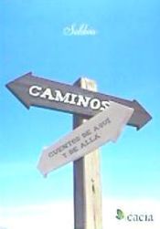 Portada de Caminos: cuentos de aquí y de allá