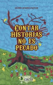 Portada de Contar historias no es pecado