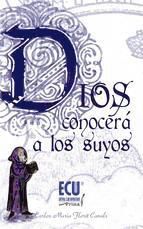 Portada de Dios conocer&aacute; a los suyos (Ebook)