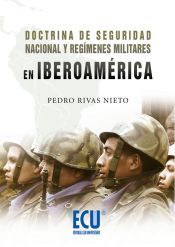 Portada de Doctrina de Seguridad Nacional y regímenes militares en Iberoamérica
