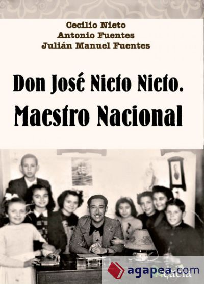 Don José Nieto Nieto, maestro nacional
