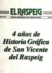 Portada de EL RASPEIG, CUATRO AÑOS DE HISTORIA (1996-2000)