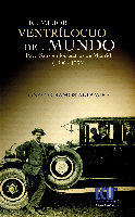 Portada de El mejor ventrílocuo del Mundo. Paco Sanz en los teatros madrileños (1906-1935)