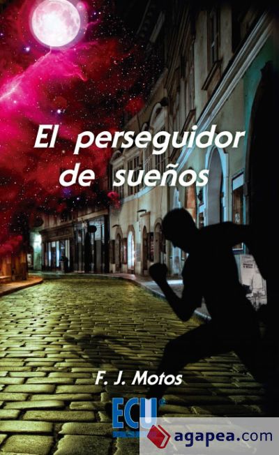 El perseguidor de sueños