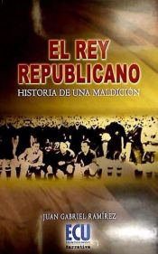 Portada de El rey republicano