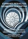 Portada de Exámenes resueltos Geometría descriptiva. Arquitectura técnica