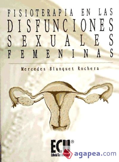 Fisioterapia en las disfunciones sexuales femeninas