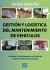 Portada de Gestión y logística del mantenimiento de vehículos, de Juan Carlos González Payá