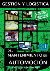 Portada de Gestión y logística del mantenimiento en automoción