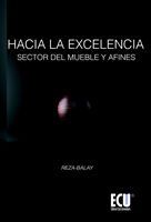 Portada de Hacia la excelencia. Sector del mueble y afines