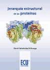 Portada de Jerarquía estructural de las proteínas