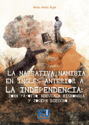 Portada de La narrativa namibia en inglés anterior a la independencia