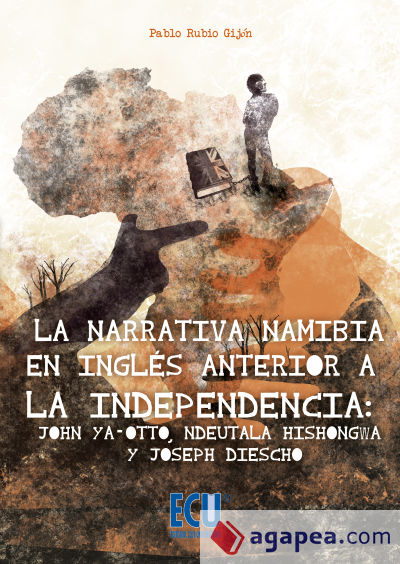 La narrativa namibia en inglés anterior a la independencia