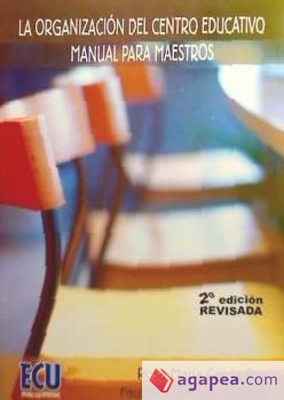 La organización del centro educativo La organización del centro educativo