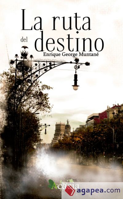 La ruta del destino