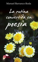 Portada de La rutina convertida en poesía