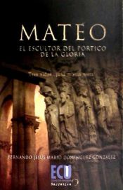 Portada de Mateo el escultor del pórtico de la gloria