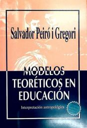 Portada de Modelos teoréticos en educación