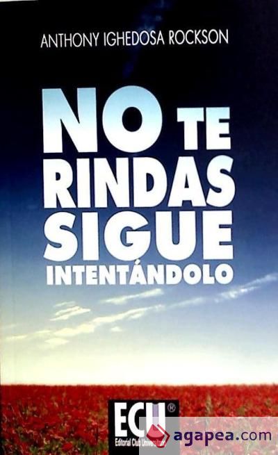 No te rindas. Sigue intentándolo