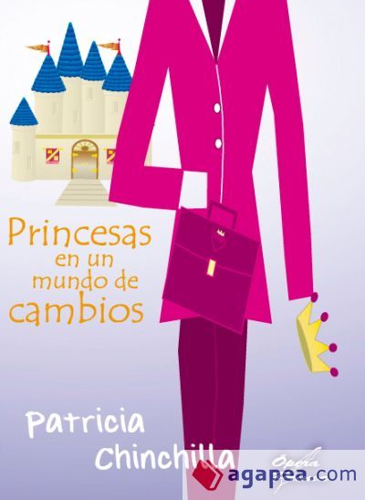 Princesas en un mundo de cambios