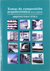 Portada de Temas de composición arquitectónica. 12 Arquitectura y ética