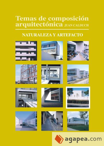 Temas de composición arquitectónica. 9.Naturaleza y artefacto (Ebook)