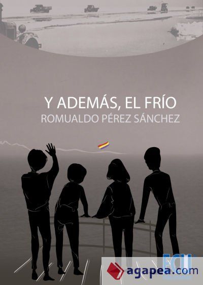 Y además el frío Y además el frío