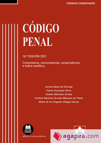 Código Penal- Código comentado 2021: Comentarios, concordancias, jurisprudencia e índice analítico