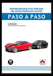 Portada de Responsabilidad civil derivada del uso de veh?culos a motor. Paso a paso 2021