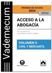 Portada de Vademecum Acceso a la abogacía. Volumen II. Parte específica civil-mercantil. Pruebas de acceso 2024