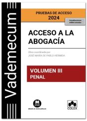 Portada de Vademecum Acceso a la abogacía. Volumen III. Parte específica penal. Pruebas de acceso 2024