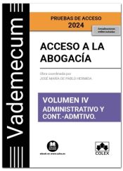 Portada de Vademecum Acceso a la abogacía. Volumen IV. Parte específica administrativa y contencioso-administrativa. Pruebas de acceso 2024