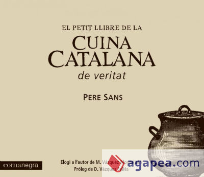 El petit llibre de la cuina catalana de veritat