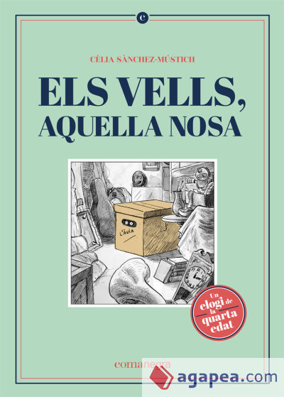 Els vells, aquella nosa