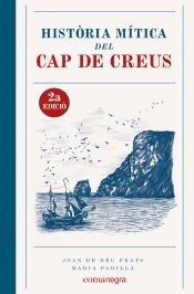Portada de Història Mítica del Cap de Creus (2a edició)