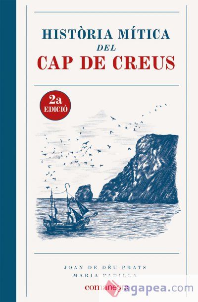 Història Mítica del Cap de Creus (2a edició) Història Mítica del Cap de Creus (2a edició)